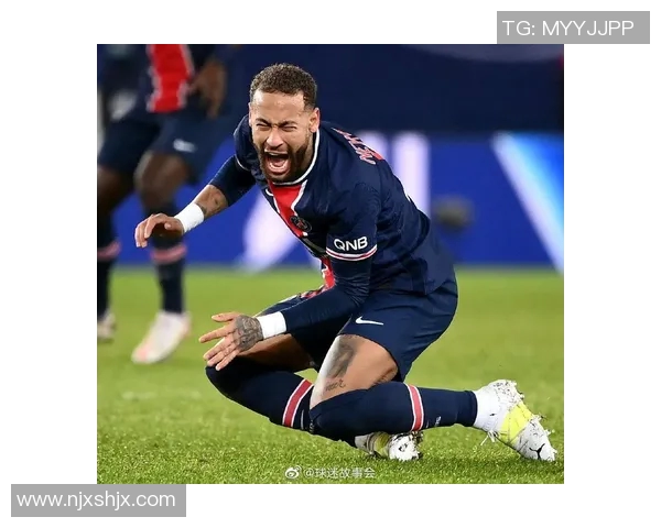 内马尔本赛季第五次受伤巴黎欧冠前景堪忧引发关注